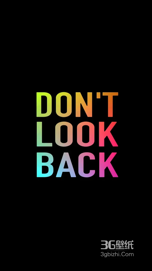DON'T LOOK BACK彩色渐变励志文字艺术设计1