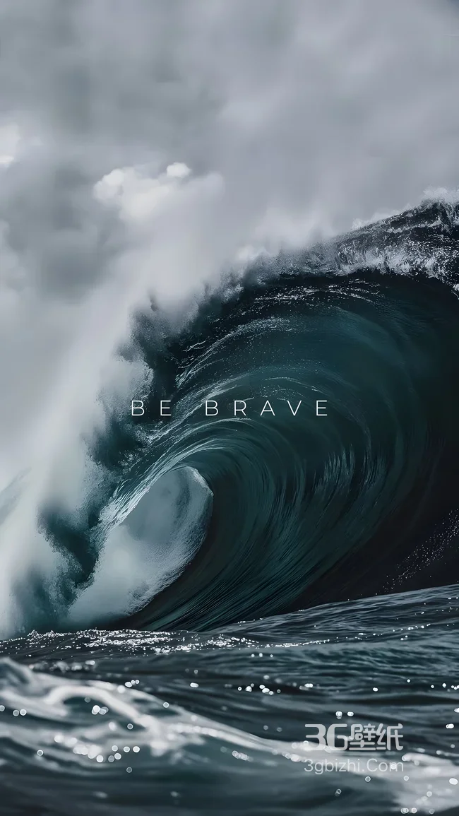 巨浪翻涌·写实震撼风（BE BRAVE励志）高人气海浪壁纸1